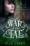 [War of the Fae 02] • The Changelings